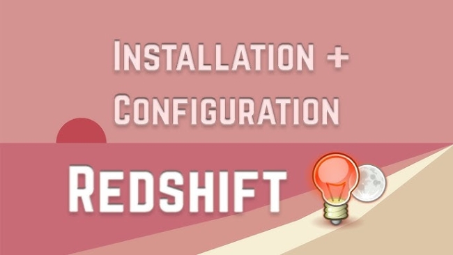 How to install and configure Redshift on Ubuntu Desktop